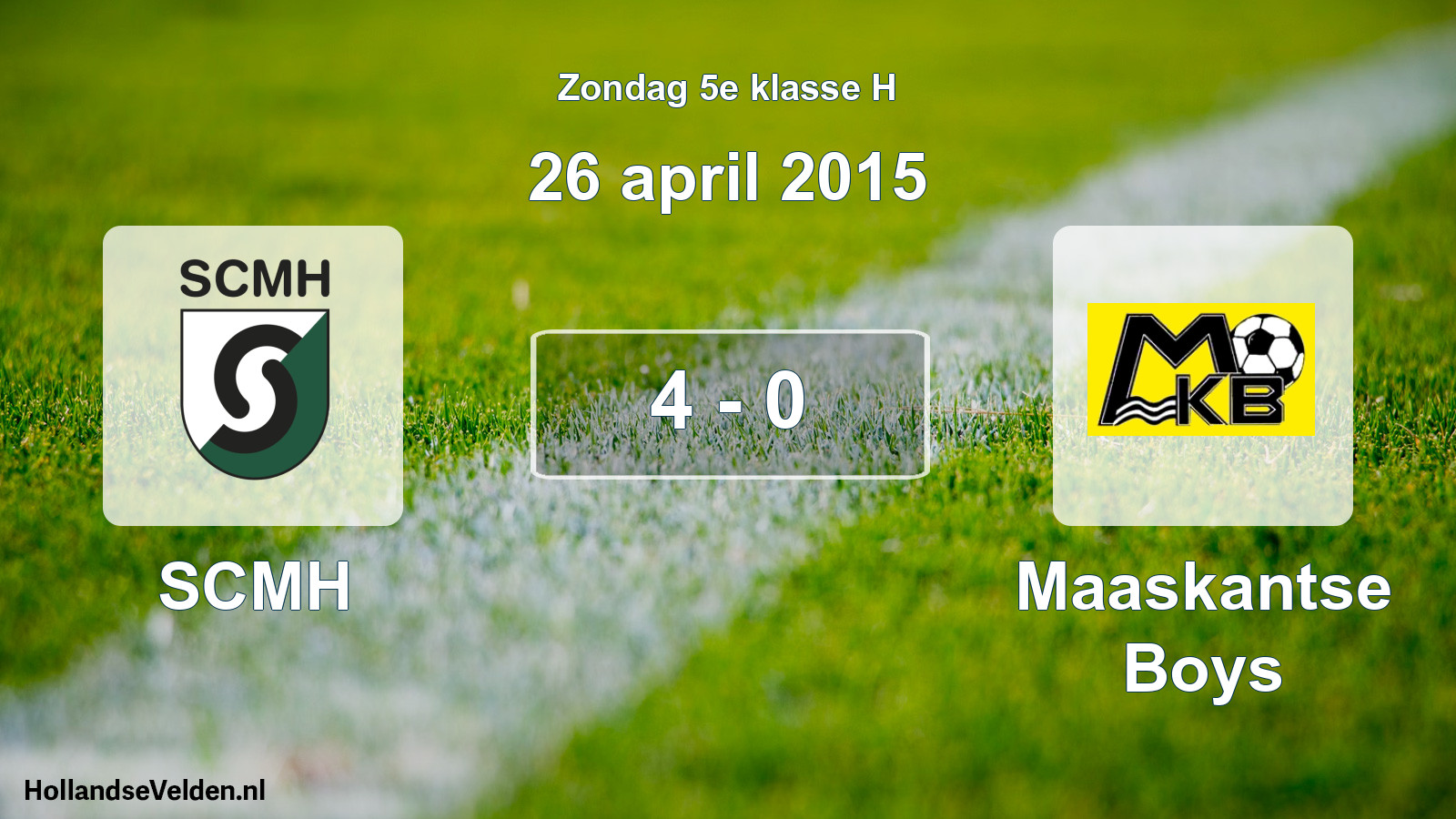 Total number of matches played: SCMH - Maaskantse Boys 4 - 0 (26 April 2015)