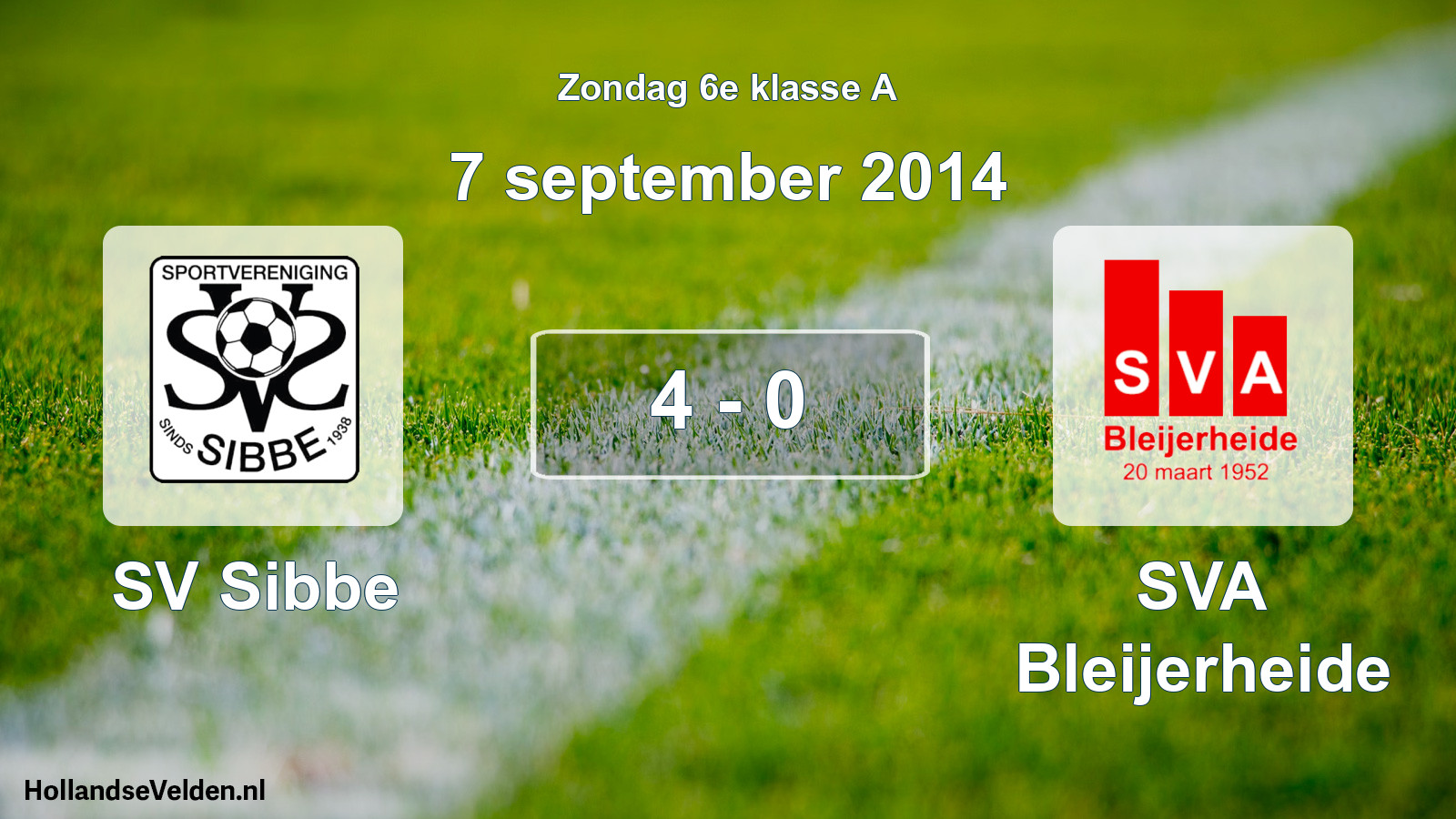 Total number of matches played: SV Sibbe - SVA Bleijerheide 4 - 0 (7 September 2014)