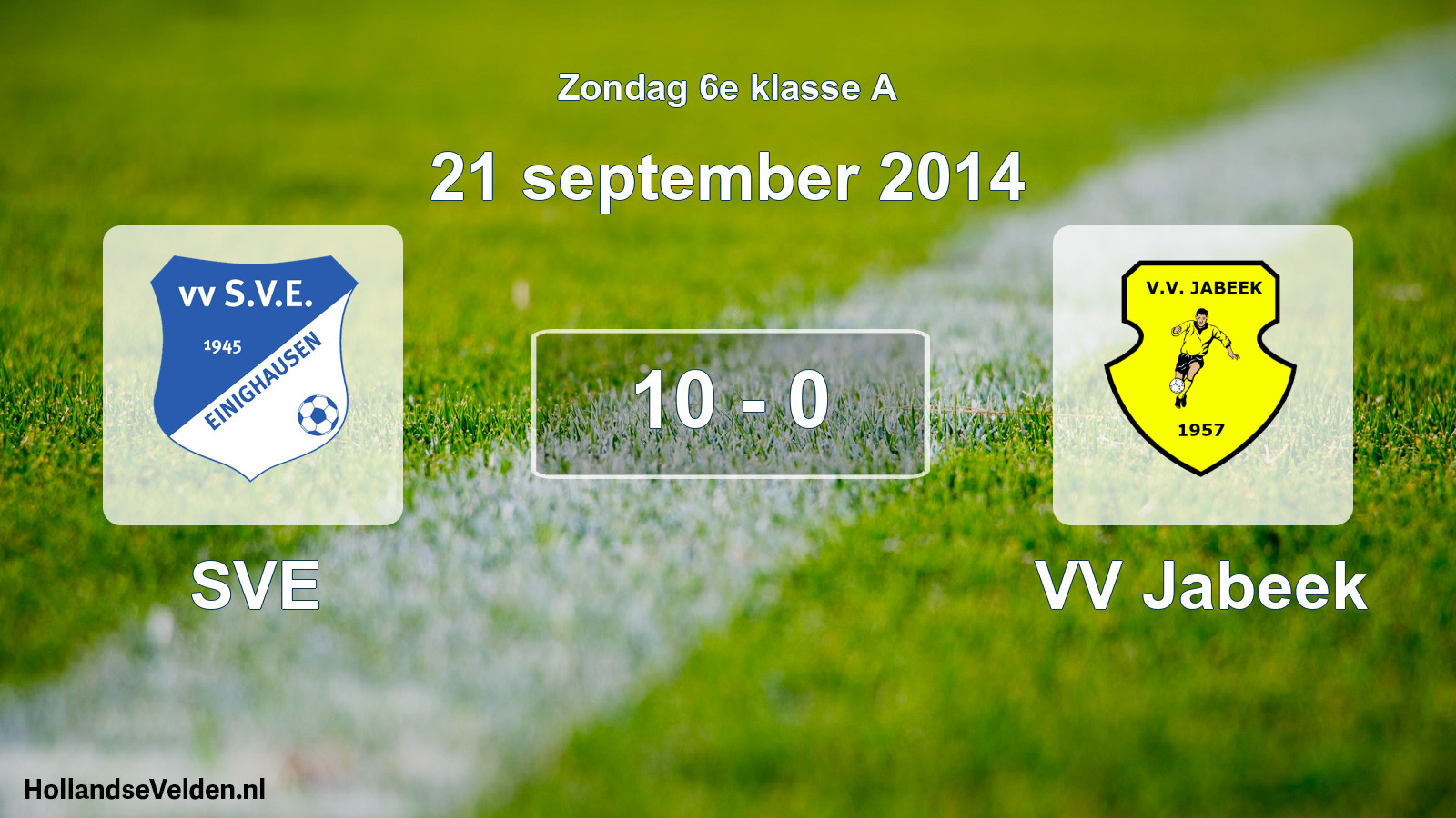 Total number of matches played: SVE - VV Jabeek 10 - 0 (21 September 2014)