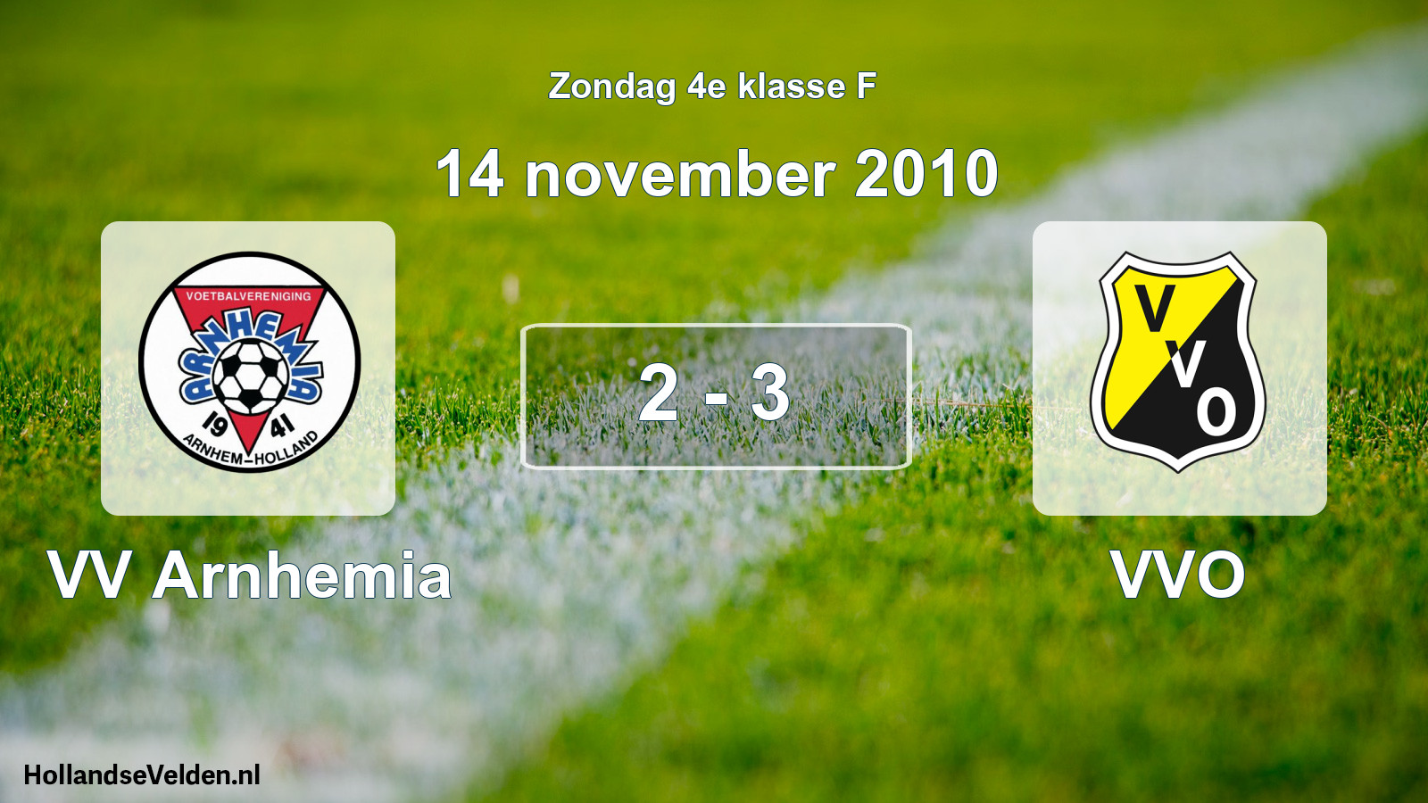 Total number of matches played: VV Arnhemia - VVO 2 - 3 (14 November 2010)