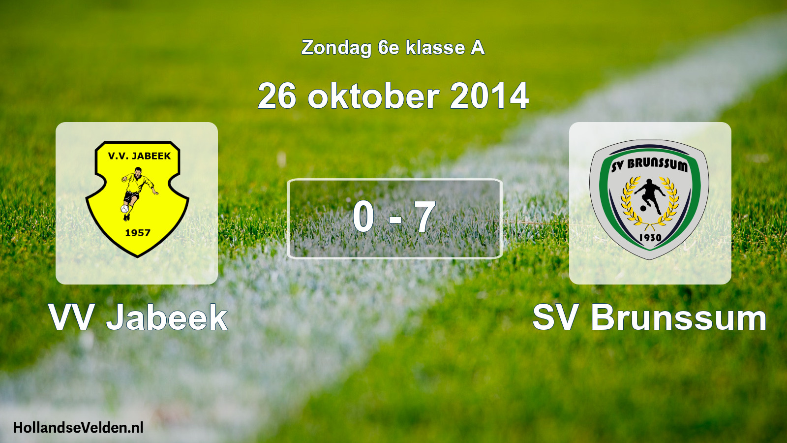 Total number of matches played: VV Jabeek - SV Brunssum 0 - 7 (26 October 2014)