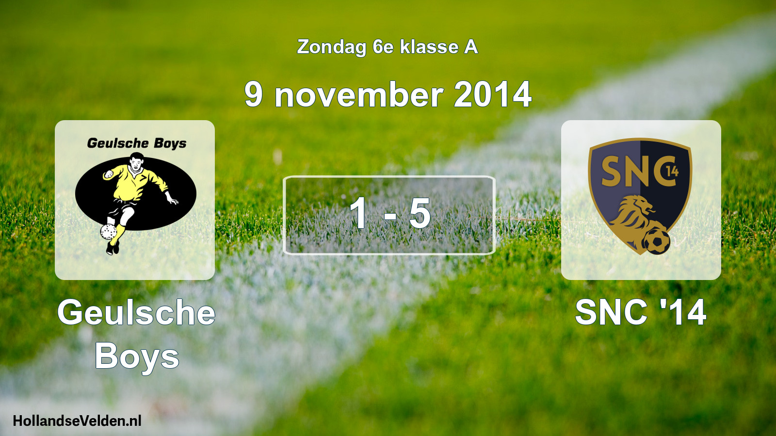 Total number of matches played: Geulsche Boys - SNC '14 1 - 5 (9 November 2014)