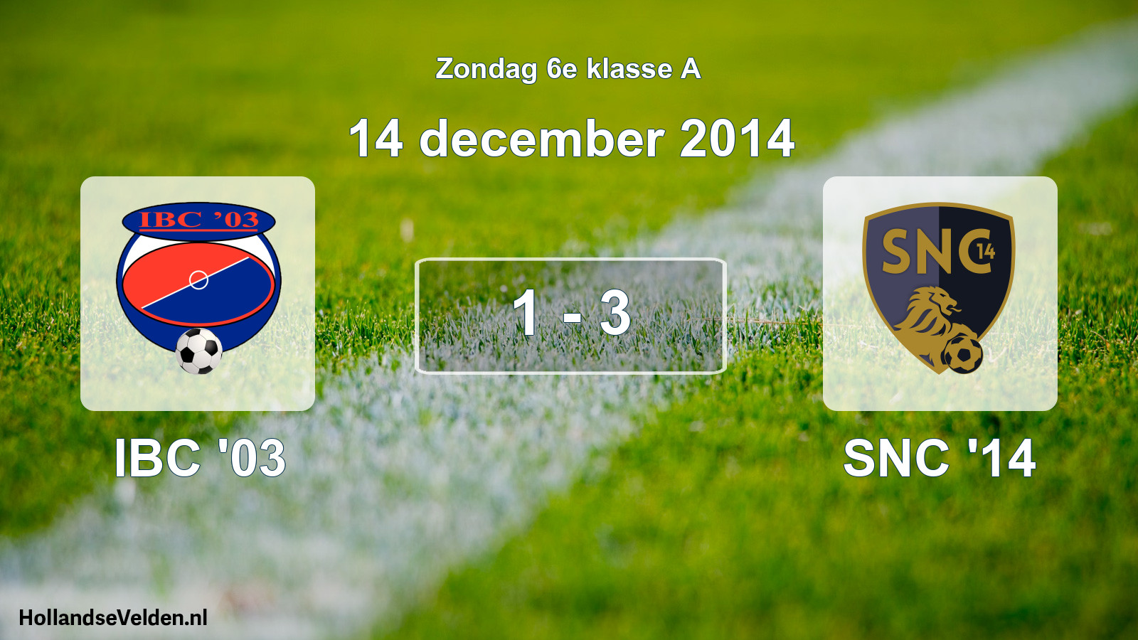 Total number of matches played: IBC '03 - SNC '14 1 - 3 (14 December 2014)