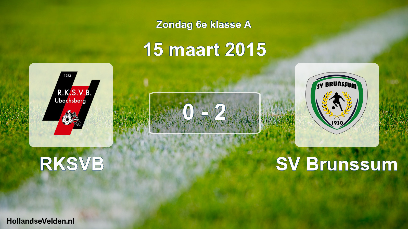 Total number of matches played: RKSVB - SV Brunssum 0 - 2 (15 March 2015)