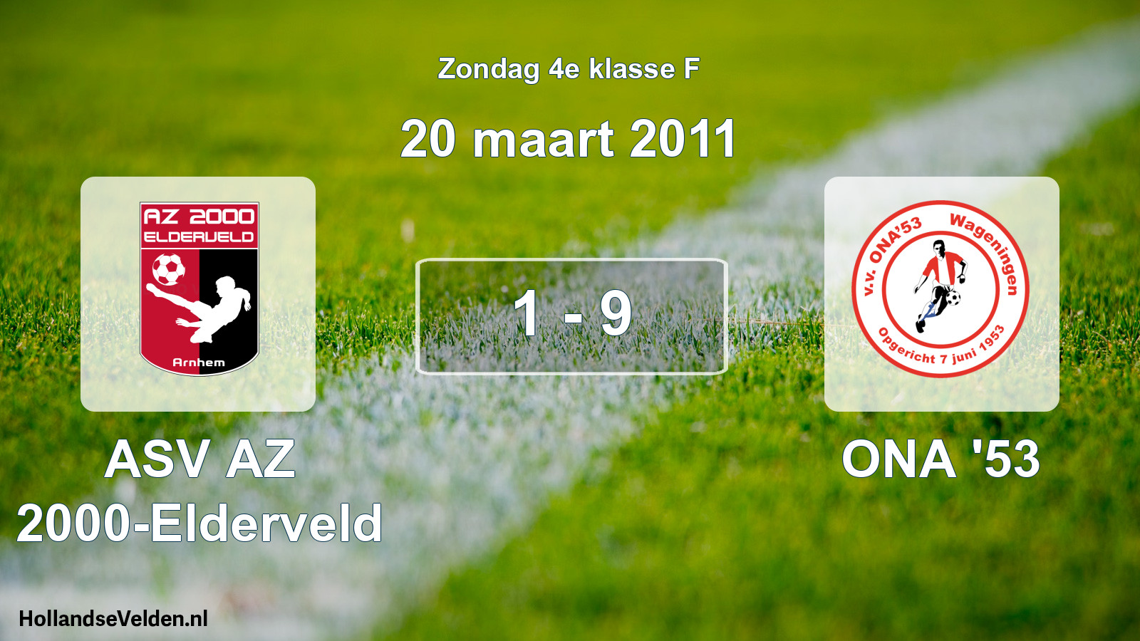 Total number of matches played: ASV AZ 2000-Elderveld - ONA '53 1 - 9 (20 March 2011)