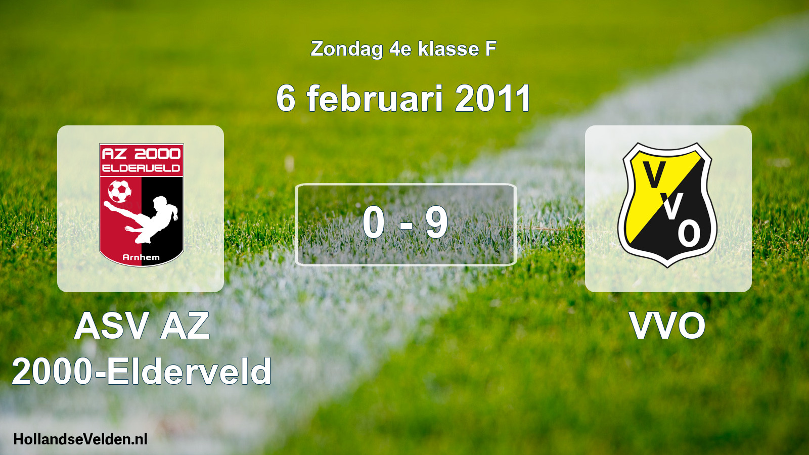 Total number of matches played: ASV AZ 2000-Elderveld - VVO 0 - 9 (6 February 2011)