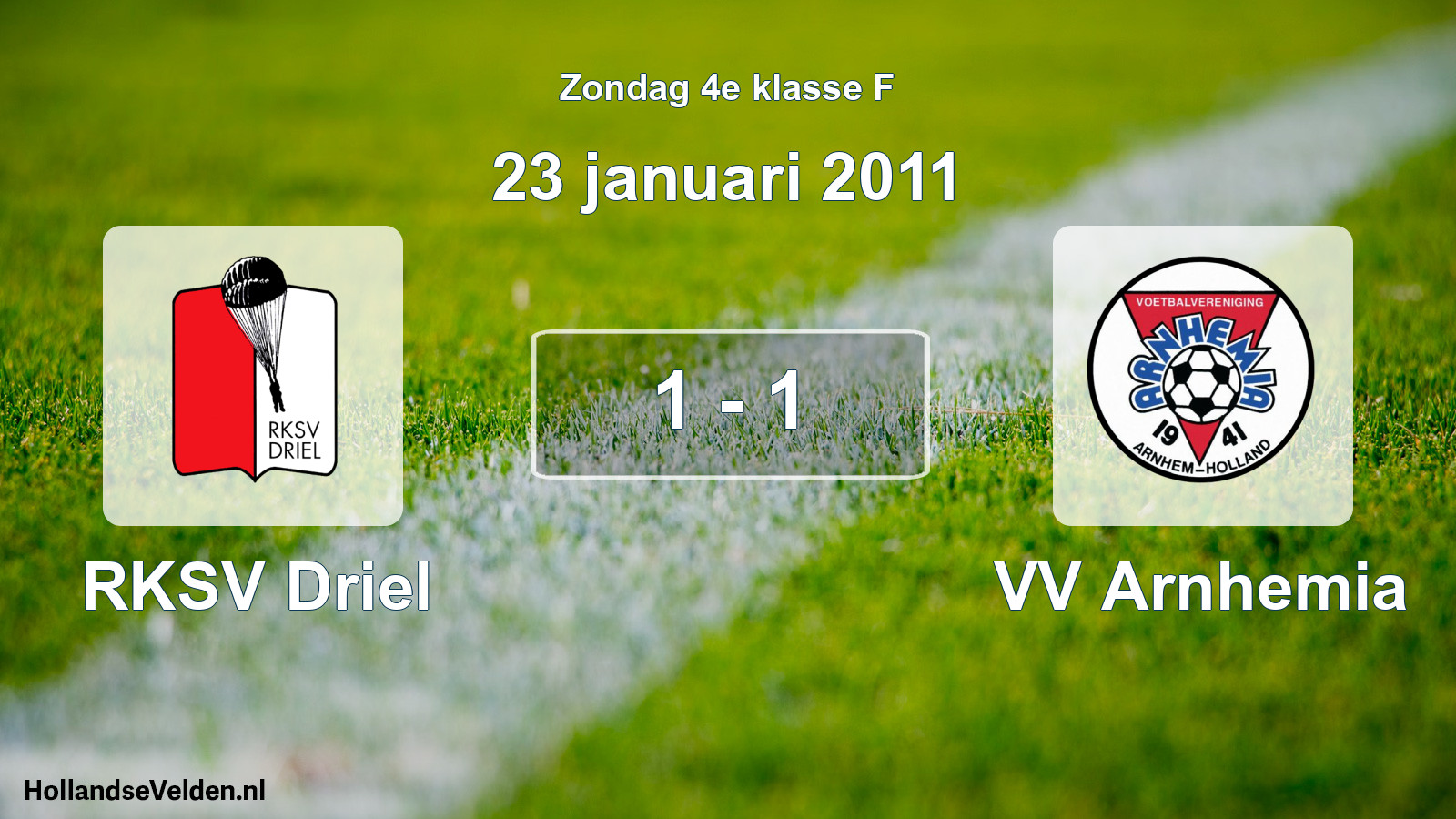 Total number of matches played: RKSV Driel - VV Arnhemia 1 - 1 (23 January 2011)