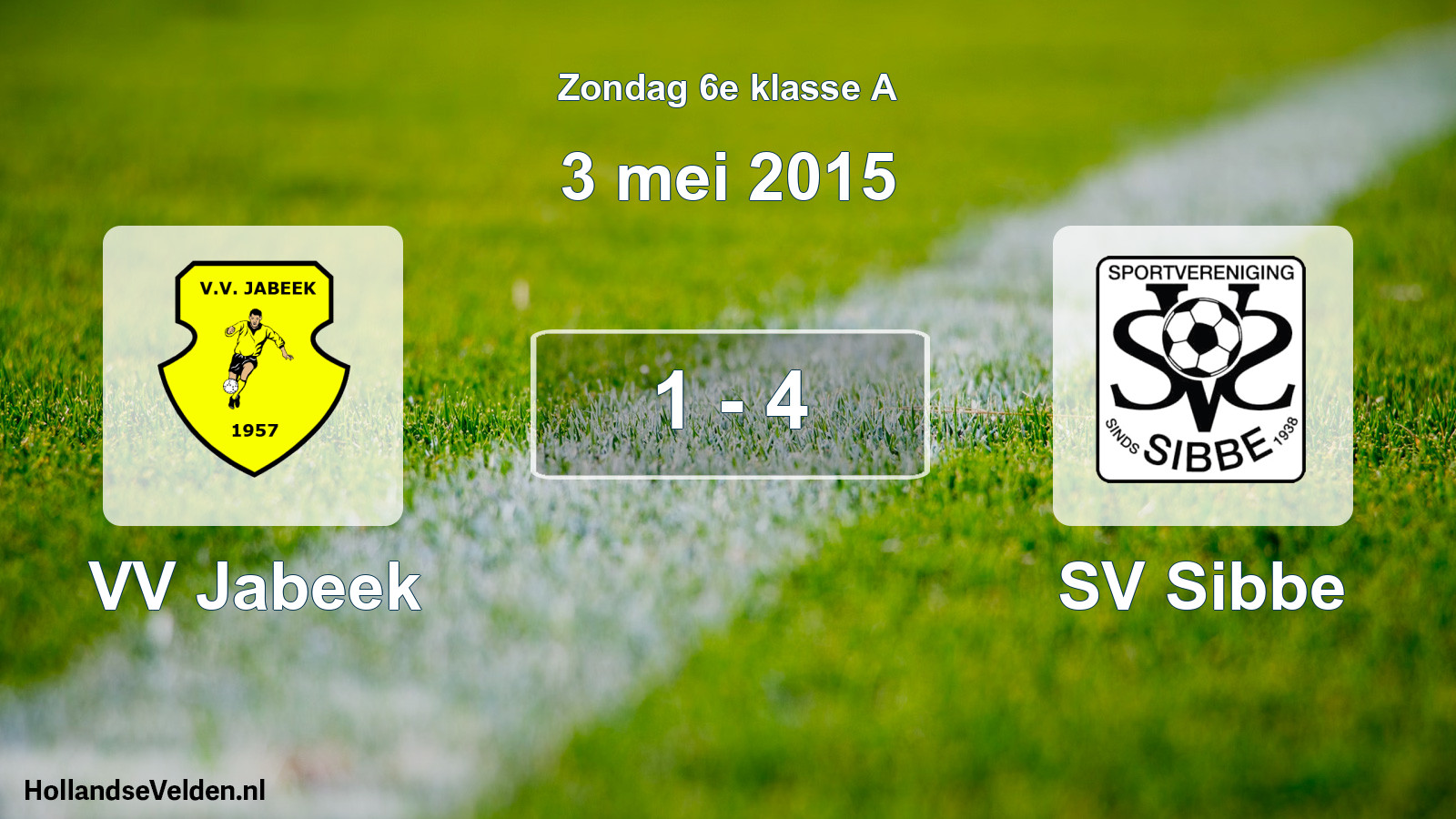 Total number of matches played: VV Jabeek - SV Sibbe 1 - 4 (3 May 2015)
