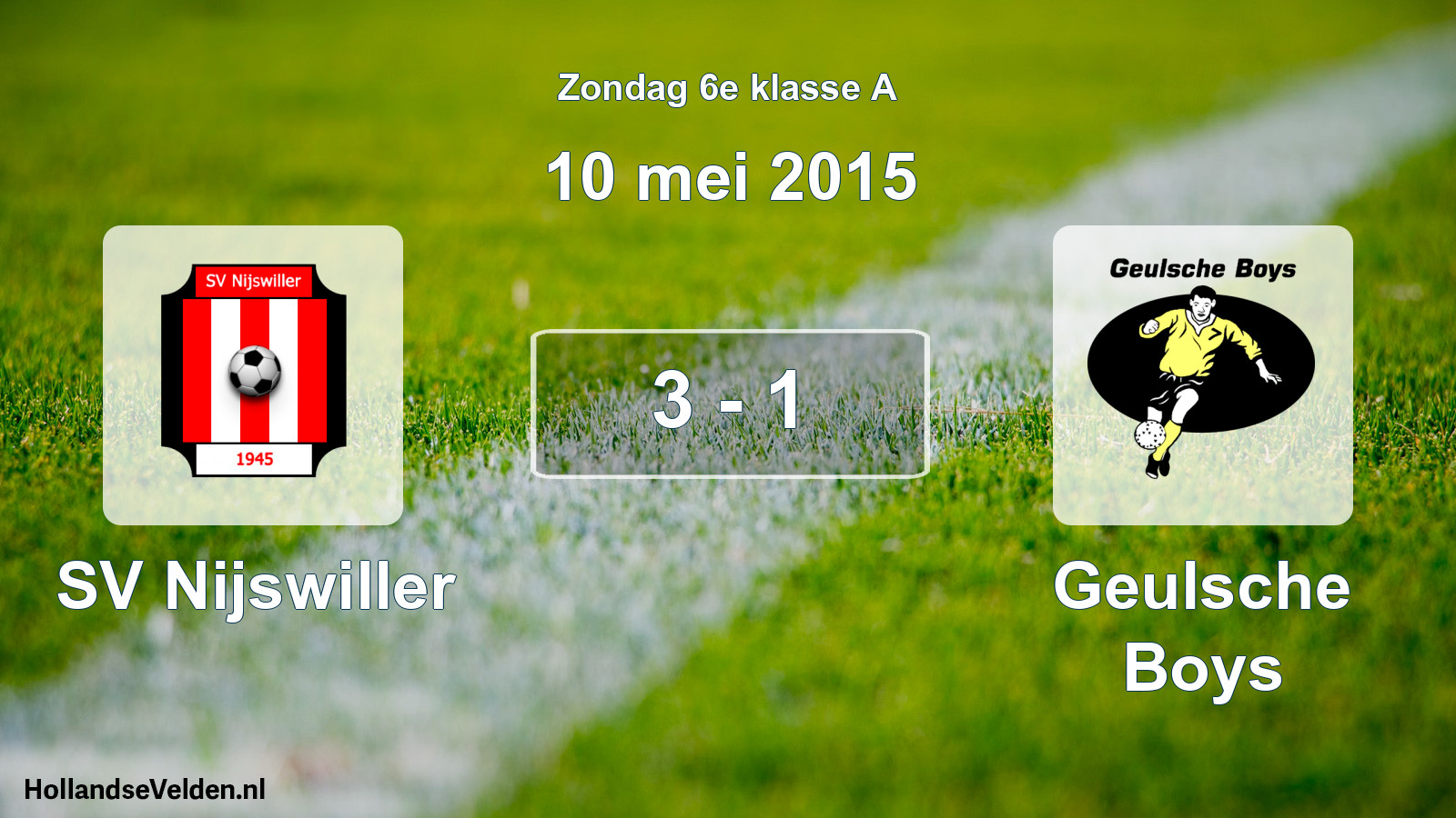 Total number of matches played: SV Nijswiller - Geulsche Boys 3 - 1 (10 May 2015)