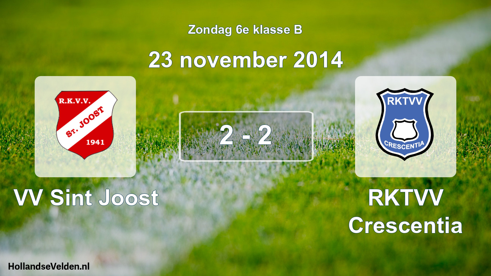 Total number of matches played: VV Sint Joost - RKTVV Crescentia 2 - 2 (23 November 2014)