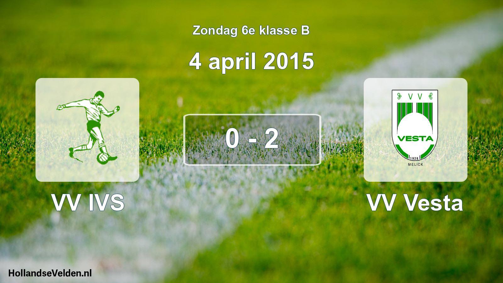 Total number of matches played: VV IVS - VV Vesta 0 - 2 (4 April 2015)