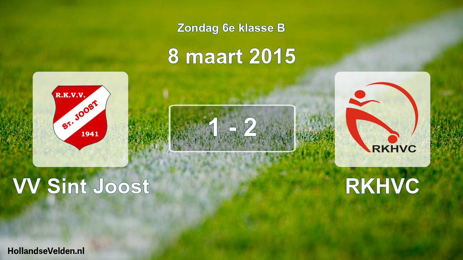 Total number of matches played: VV Sint Joost - RKHVC 1 - 2 (8 March 2015)