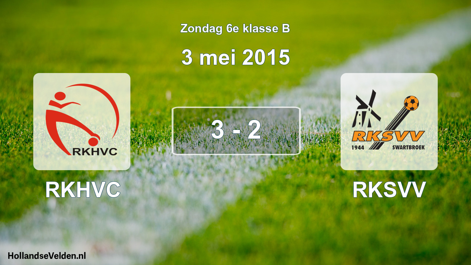 Total number of matches played: RKHVC - RKSVV 3 - 2 (3 May 2015)