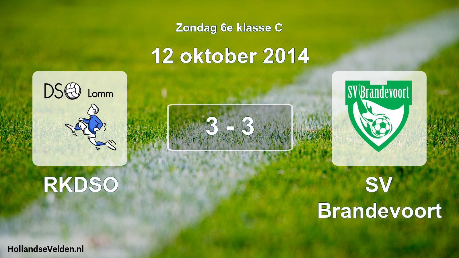 Total number of matches played: RKDSO - SV Brandevoort 3 - 3 (12 October 2014)