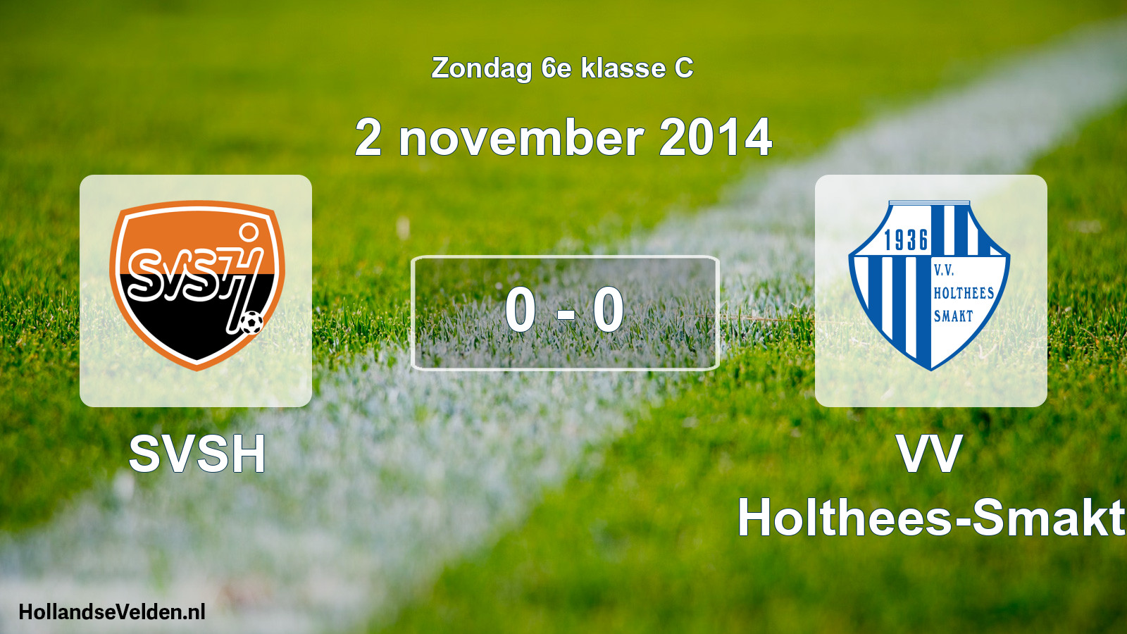 Total number of matches played: SVSH - VV Holthees-Smakt 0 - 0 (2 November 2014)