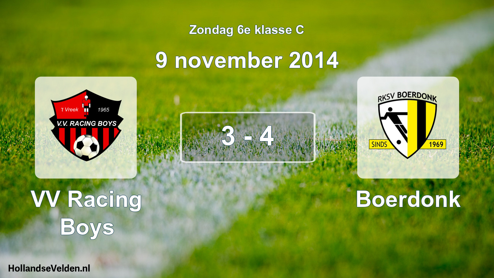 Total number of matches played: VV Racing Boys - Boerdonk 3 - 4 (9 November 2014)