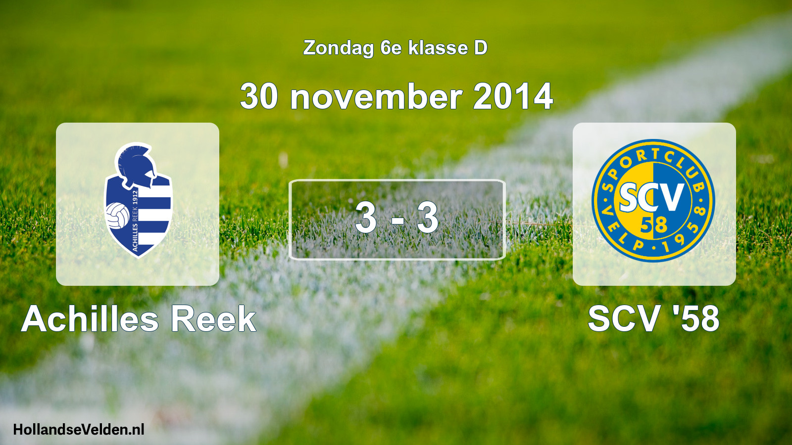 Total number of matches played: Achilles Reek - SCV '58 3 - 3 (30 November 2014)