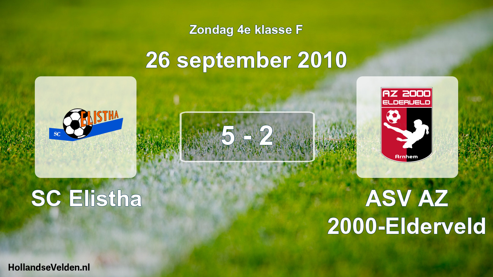 Total number of matches played: SC Elistha - ASV AZ 2000-Elderveld 5 - 2 (26 September 2010)