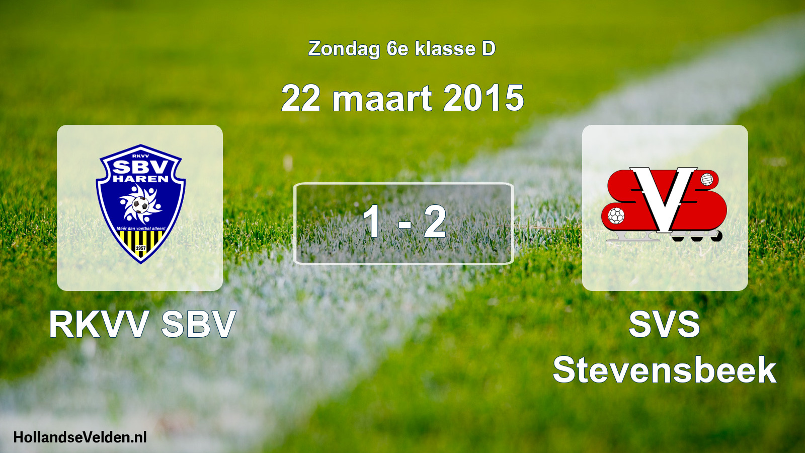 Total number of matches played: RKVV SBV - SVS Stevensbeek 1 - 2 (22 March 2015)