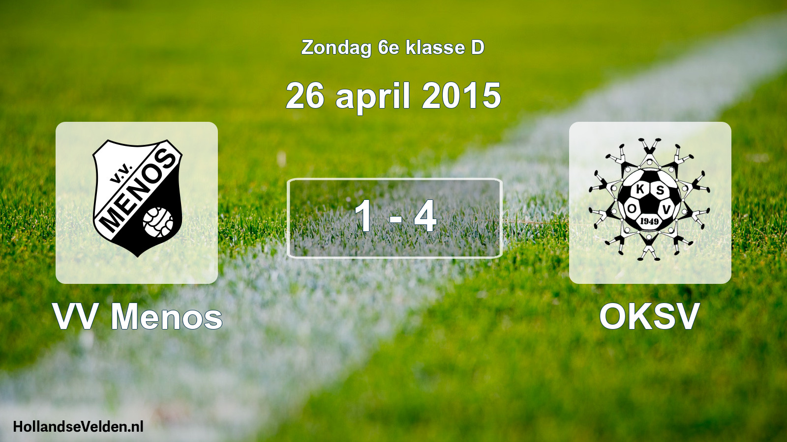 Total number of matches played: VV Menos - OKSV 1 - 4 (26 April 2015)
