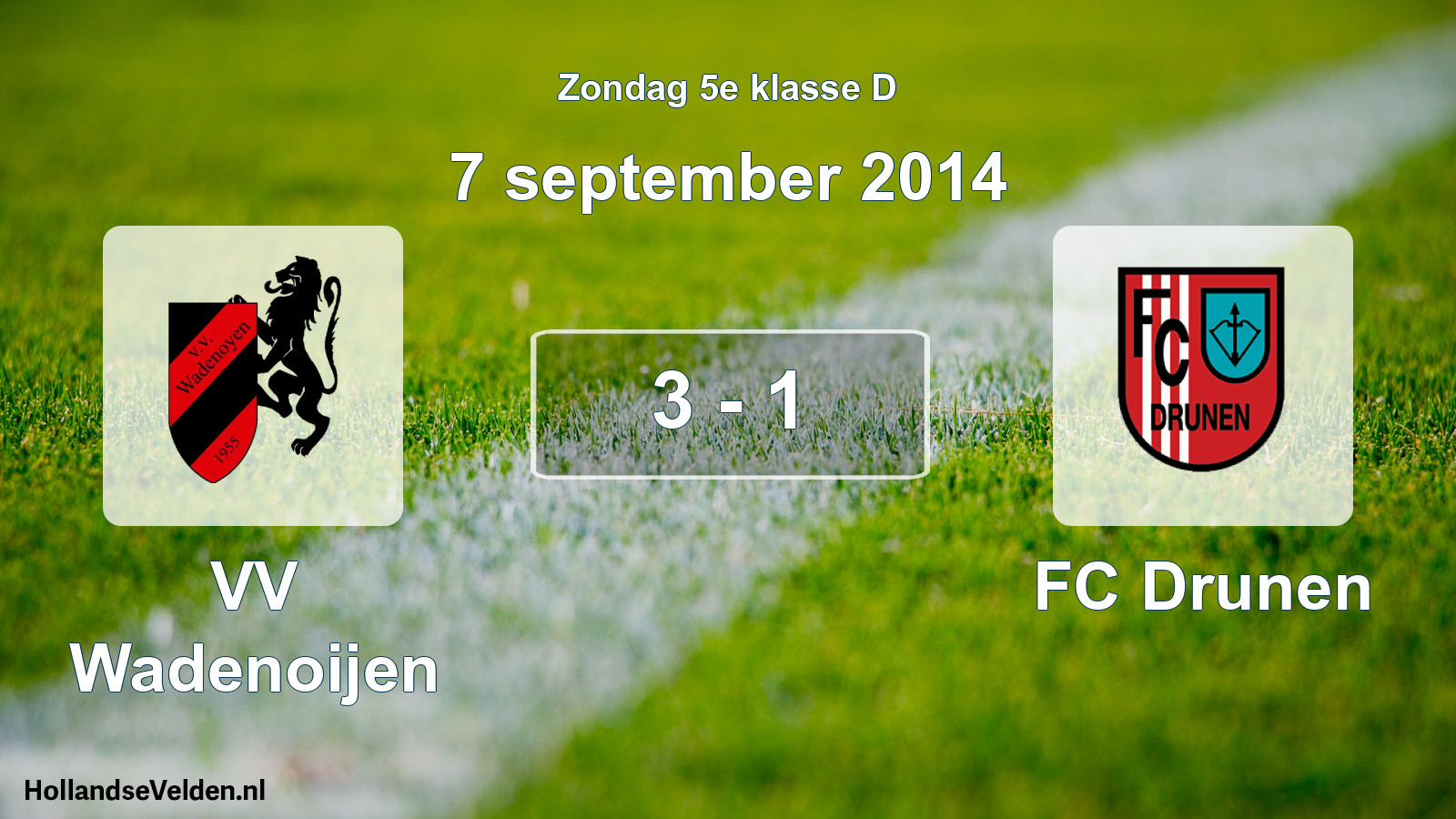 Total number of matches played: VV Wadenoijen - FC Drunen 3 - 1 (7 September 2014)