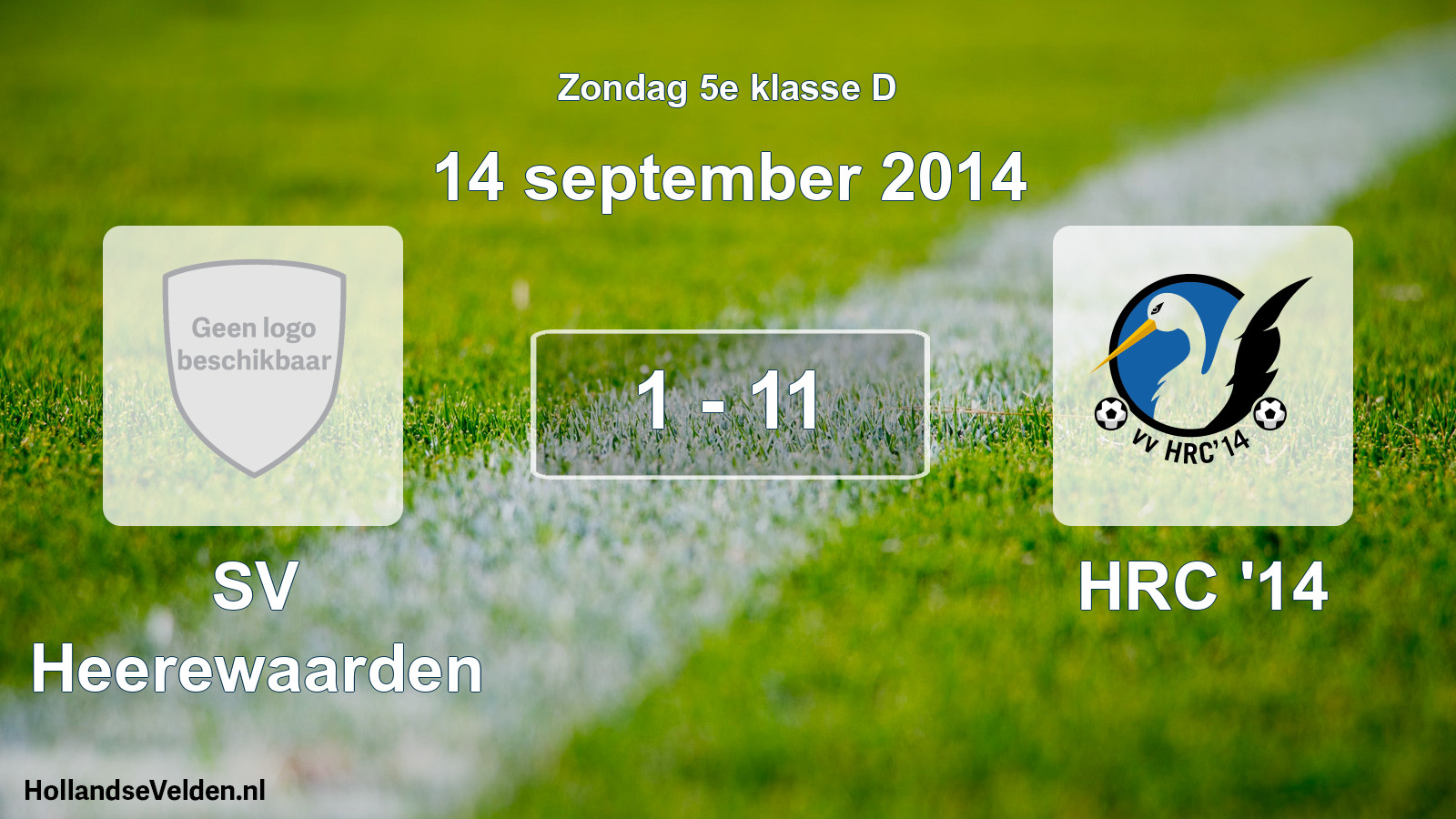 Total number of matches played: SV Heerewaarden - HRC '14 1 - 11 (14 September 2014)
