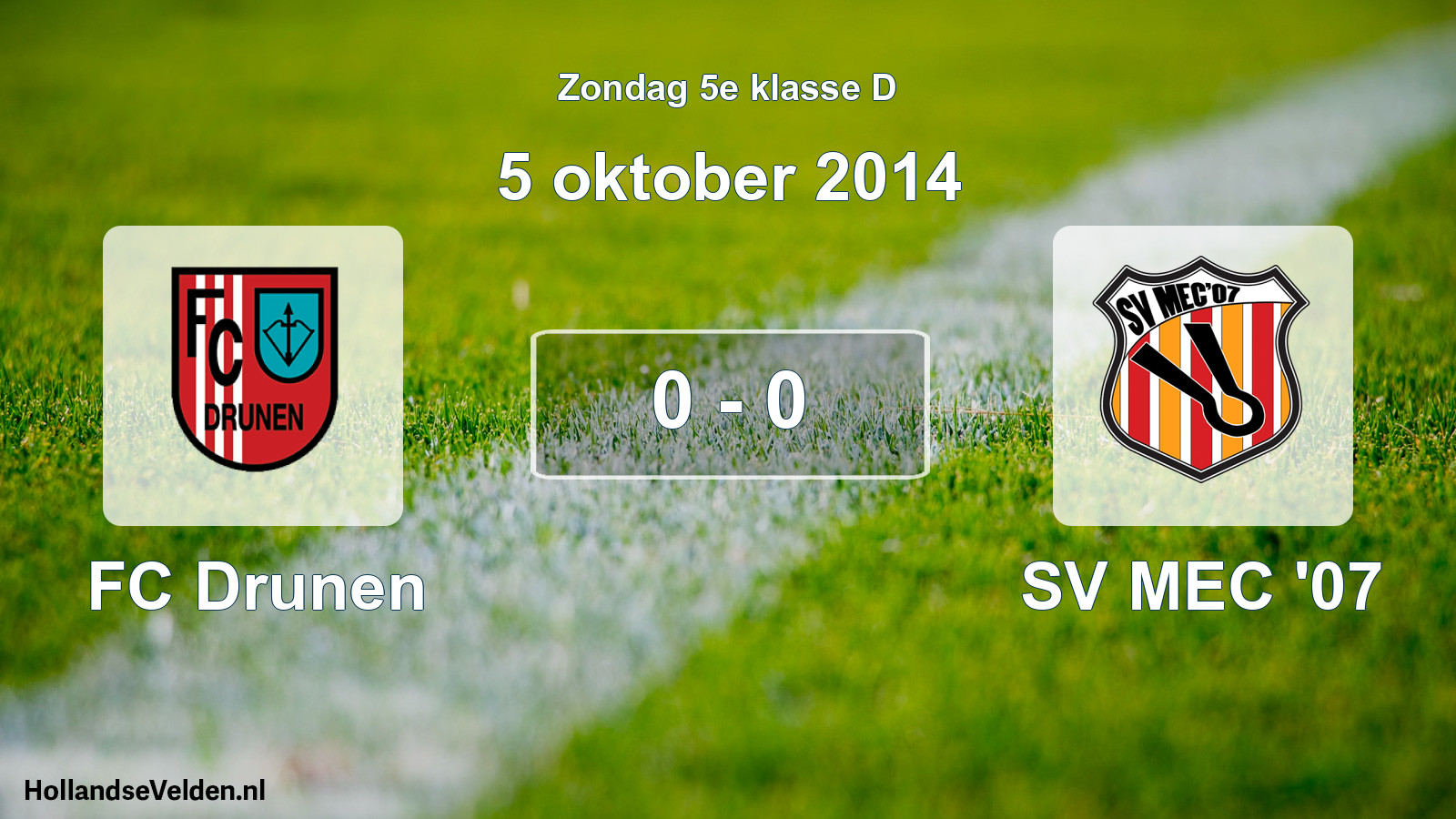 Total number of matches played: FC Drunen - SV MEC '07 0 - 0 (5 October 2014)