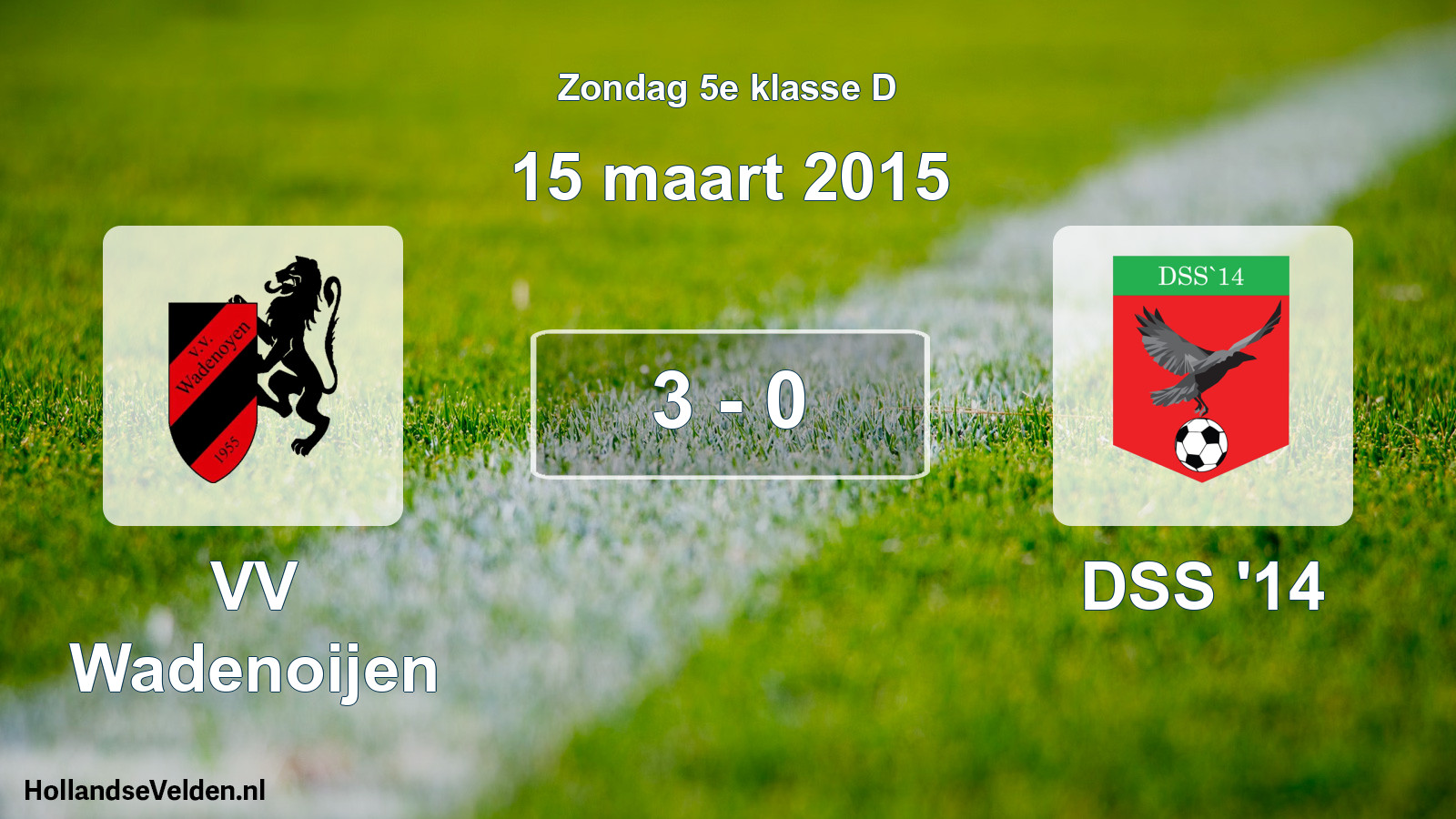 Total number of matches played: VV Wadenoijen - DSS '14 3 - 0 (15 March 2015)