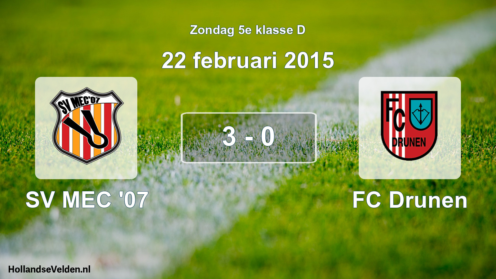 Total number of matches played: SV MEC '07 - FC Drunen 3 - 0 (22 February 2015)