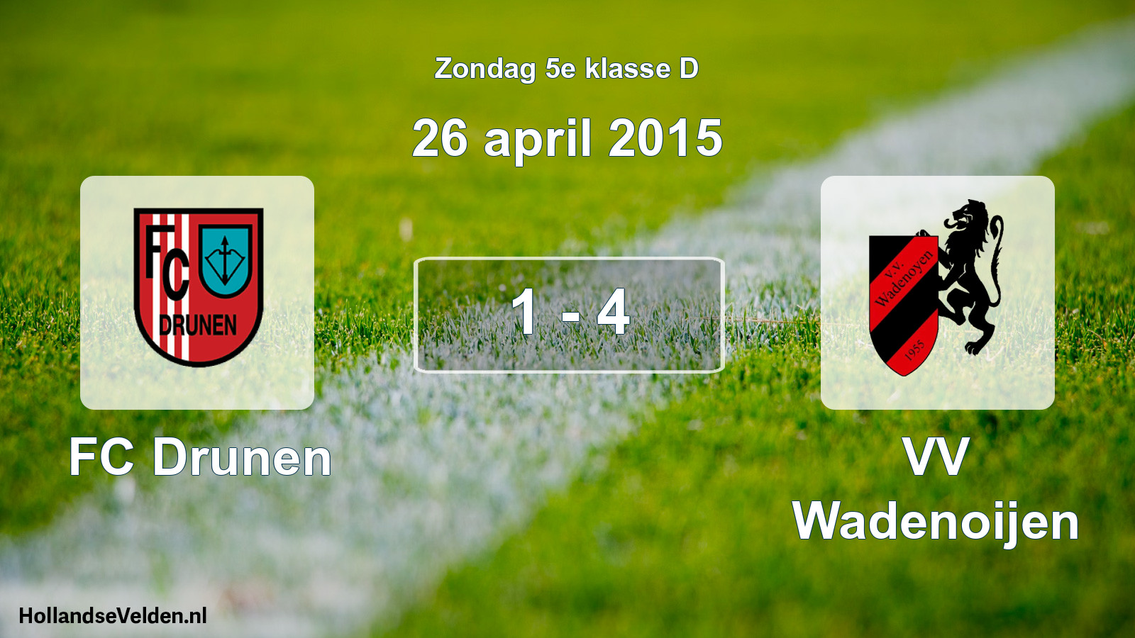 Total number of matches played: FC Drunen - VV Wadenoijen 1 - 4 (26 April 2015)