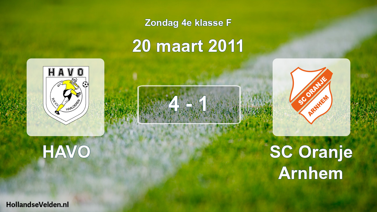 Total number of matches played: HAVO - SC Oranje Arnhem 4 - 1 (20 March 2011)