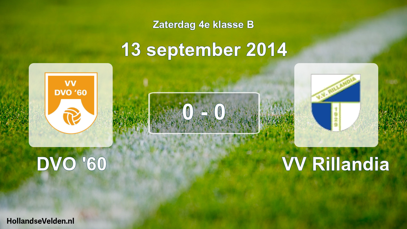 Total number of matches played: DVO '60 - VV Rillandia 0 - 0 (13 September 2014)