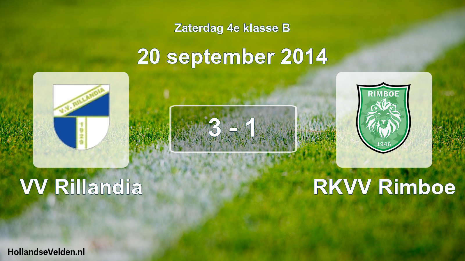 Total number of matches played: VV Rillandia - RKVV Rimboe 3 - 1 (20 September 2014)