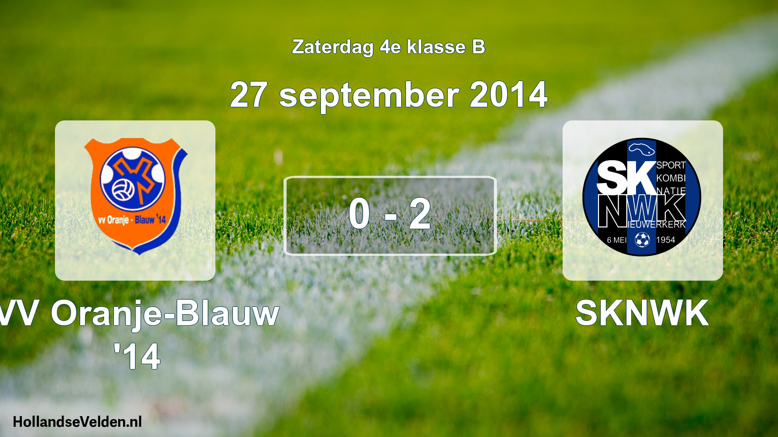 Total number of matches played: VV Oranje-Blauw '14 - SKNWK 0 - 2 (27 September 2014)