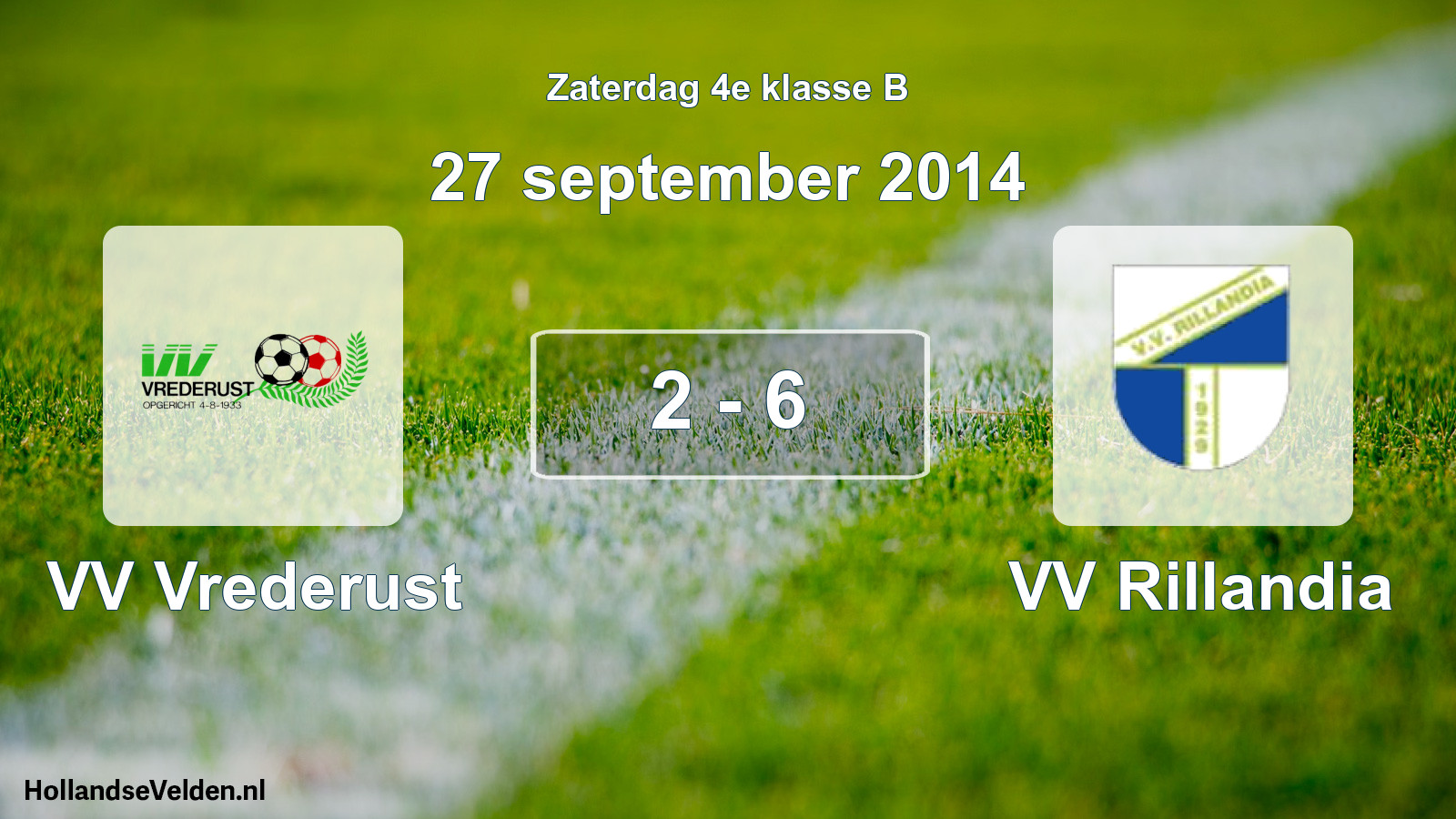 Total number of matches played: VV Vrederust - VV Rillandia 2 - 6 (27 September 2014)