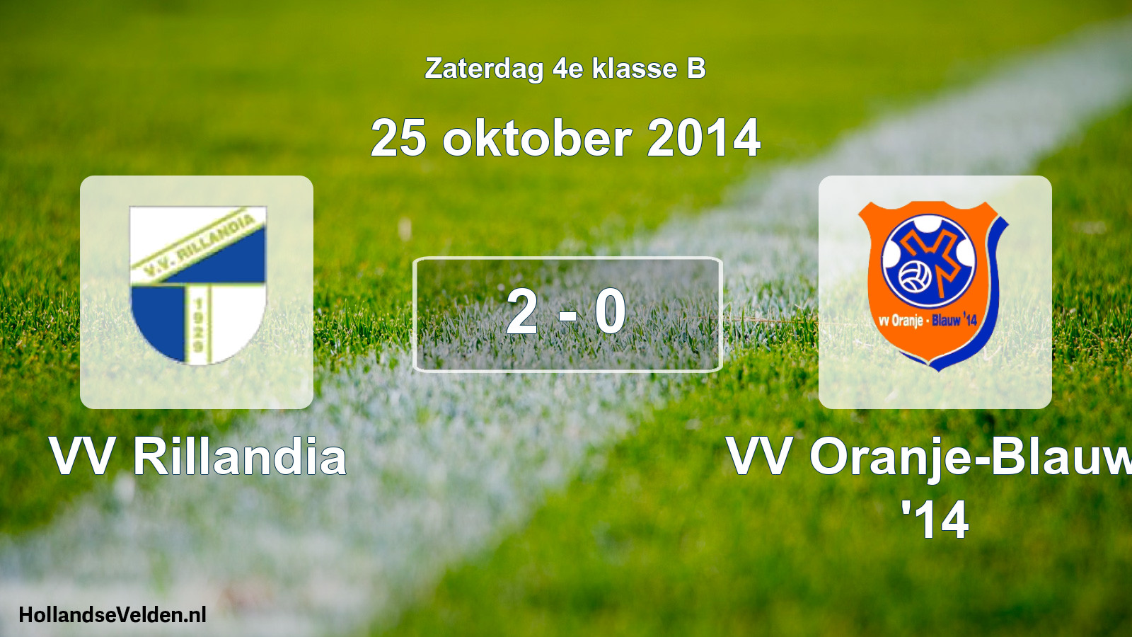 Total number of matches played: VV Rillandia - VV Oranje-Blauw '14 2 - 0 (25 October 2014)