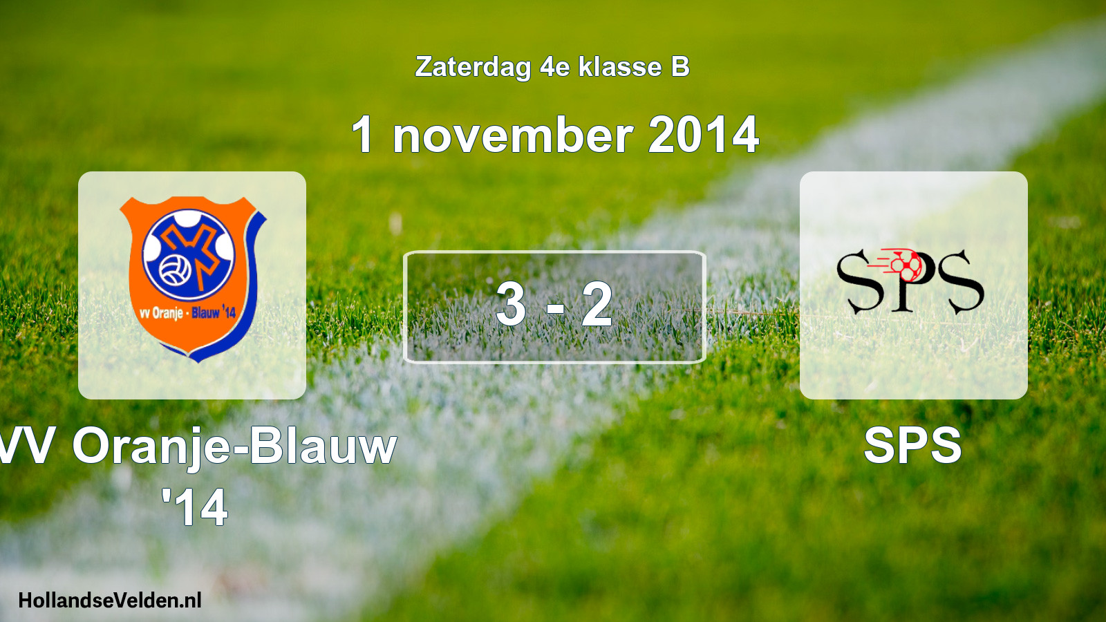 Total number of matches played: VV Oranje-Blauw '14 - SPS 3 - 2 (1 November 2014)