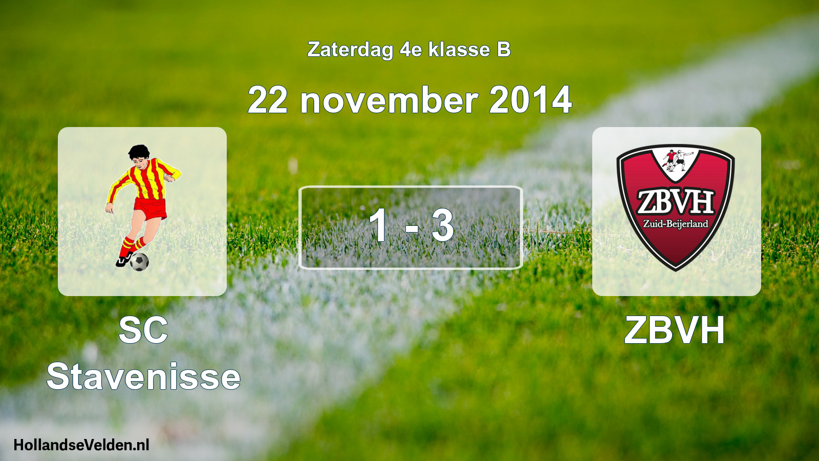 Total number of matches played: SC Stavenisse - ZBVH 1 - 3 (22 November 2014)