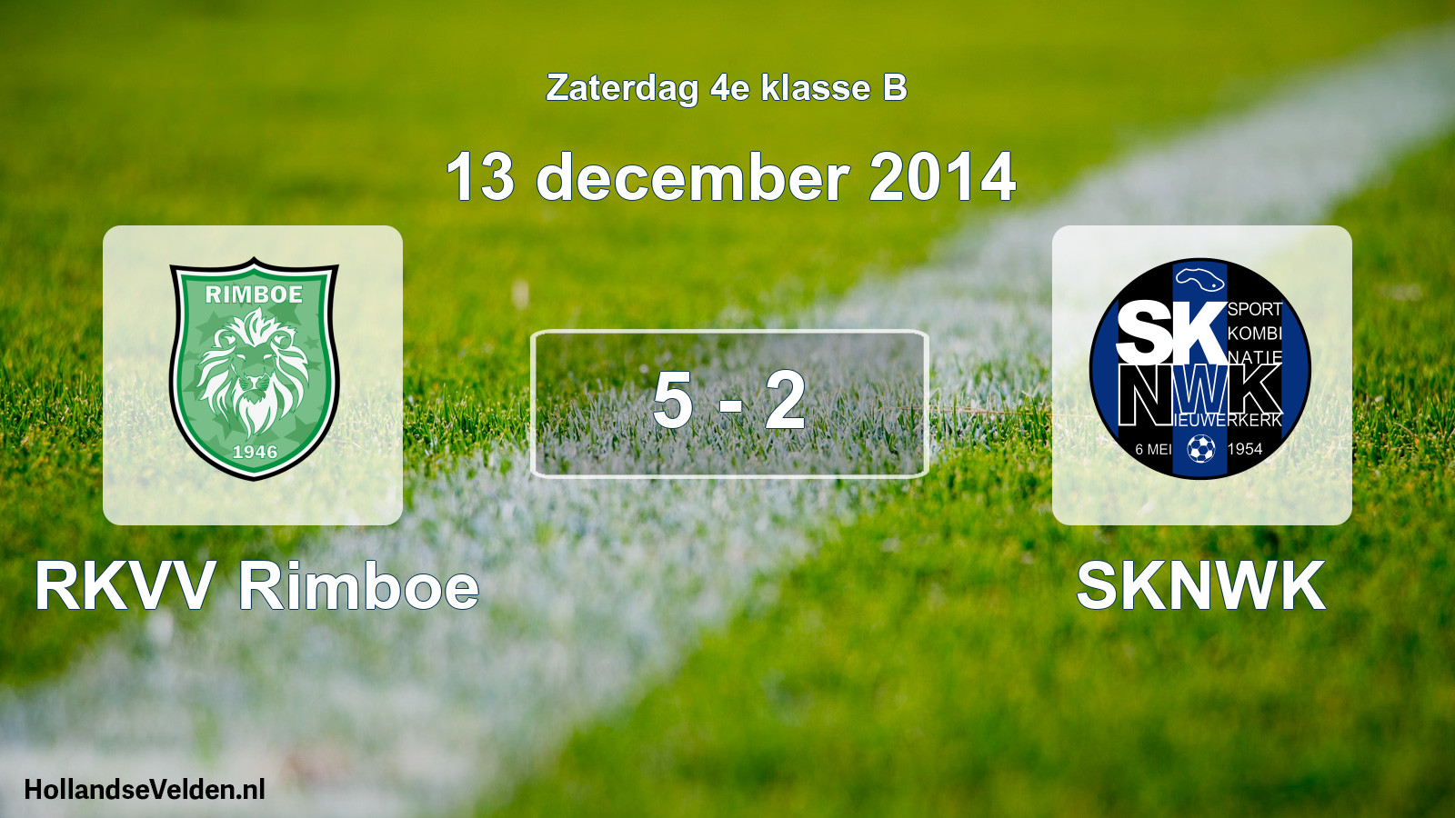 Total number of matches played: RKVV Rimboe - SKNWK 5 - 2 (13 December 2014)
