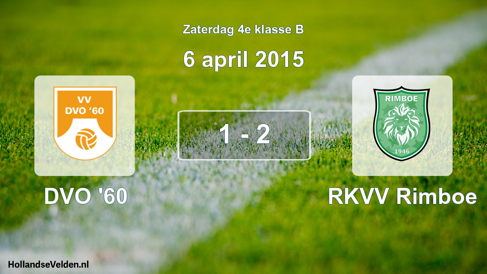 Total number of matches played: DVO '60 - RKVV Rimboe 1 - 2 (6 April 2015)
