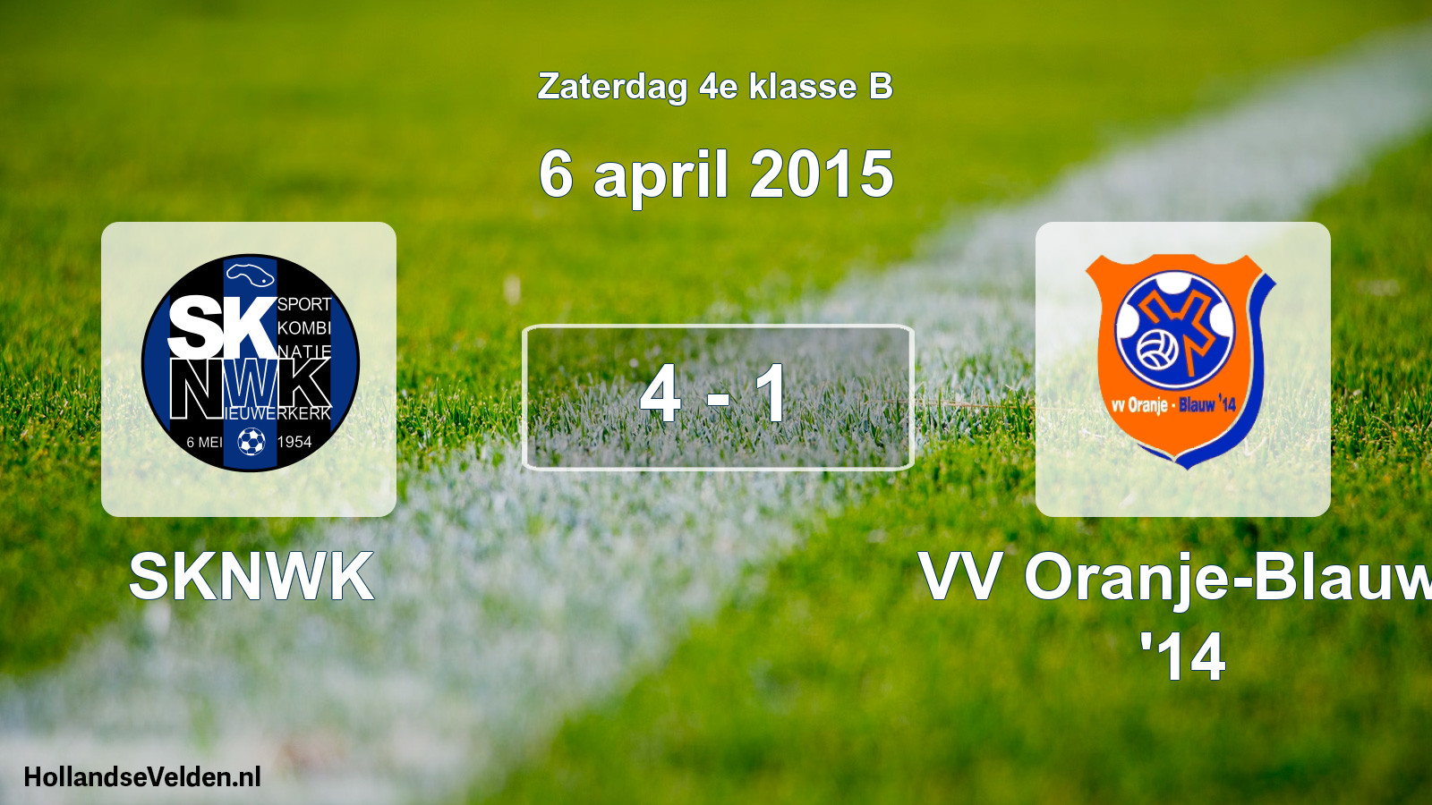 Total number of matches played: SKNWK - VV Oranje-Blauw '14 4 - 1 (6 April 2015)