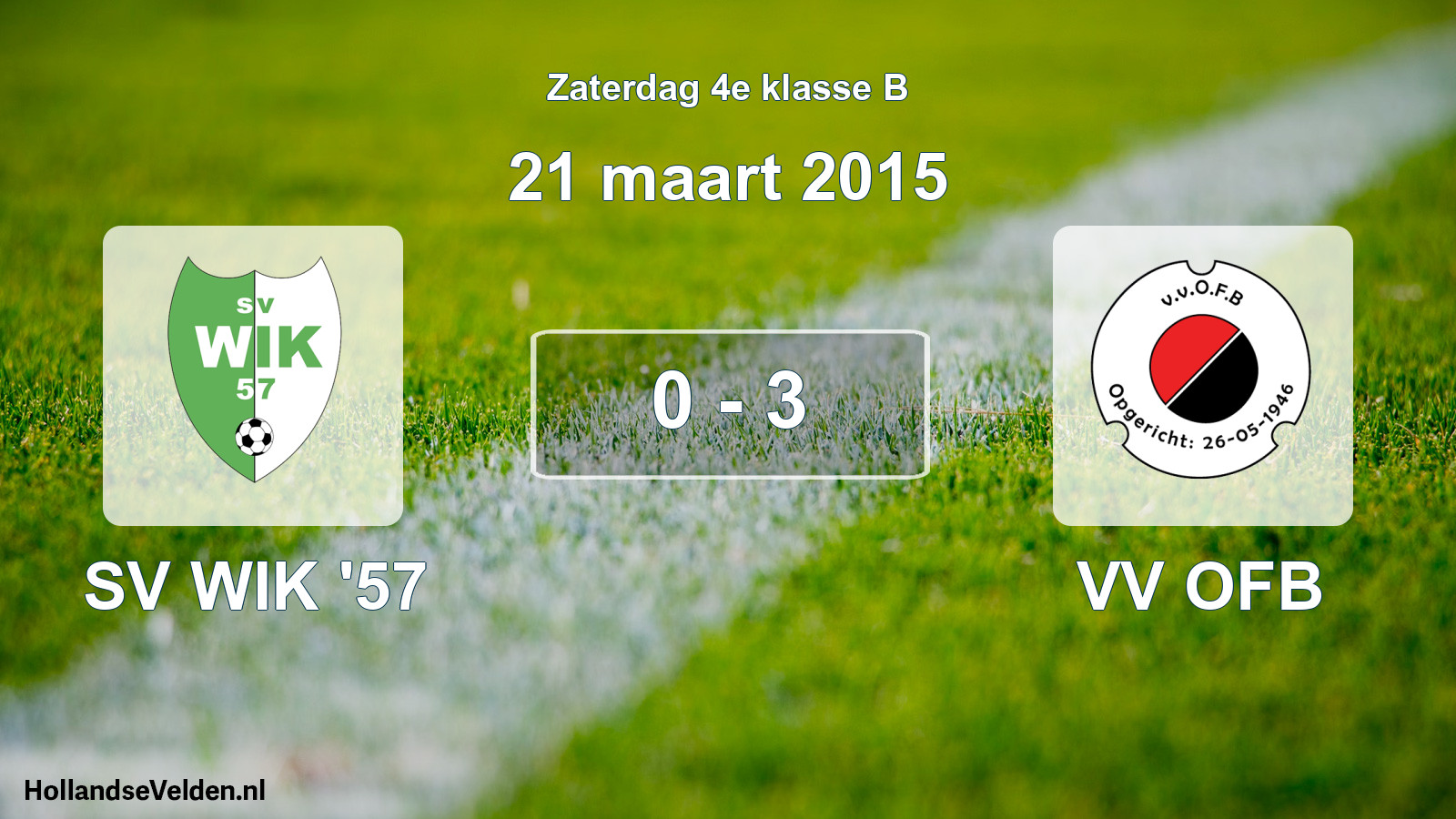 Total number of matches played: SV WIK '57 - VV OFB 0 - 3 (21 March 2015)
