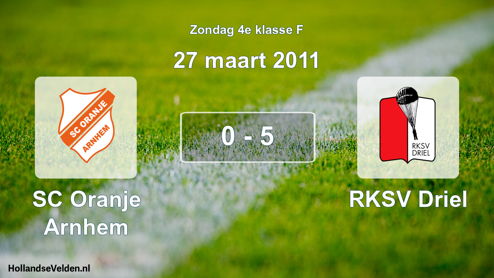 Total number of matches played: SC Oranje Arnhem - RKSV Driel 0 - 5 (27 March 2011)