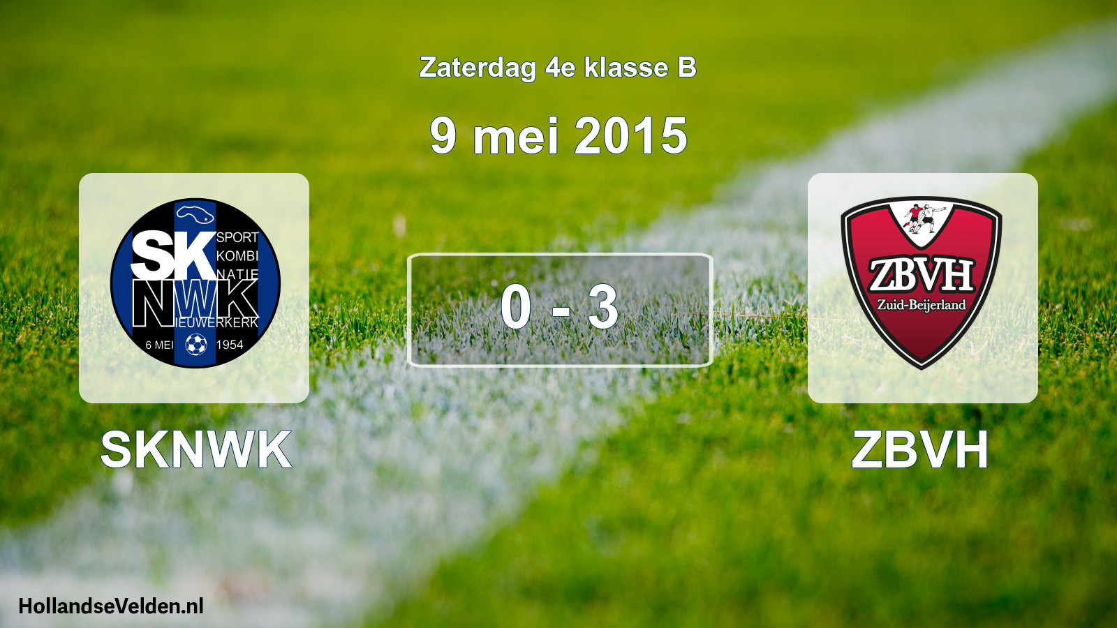Total number of matches played: SKNWK - ZBVH 0 - 3 (9 May 2015)