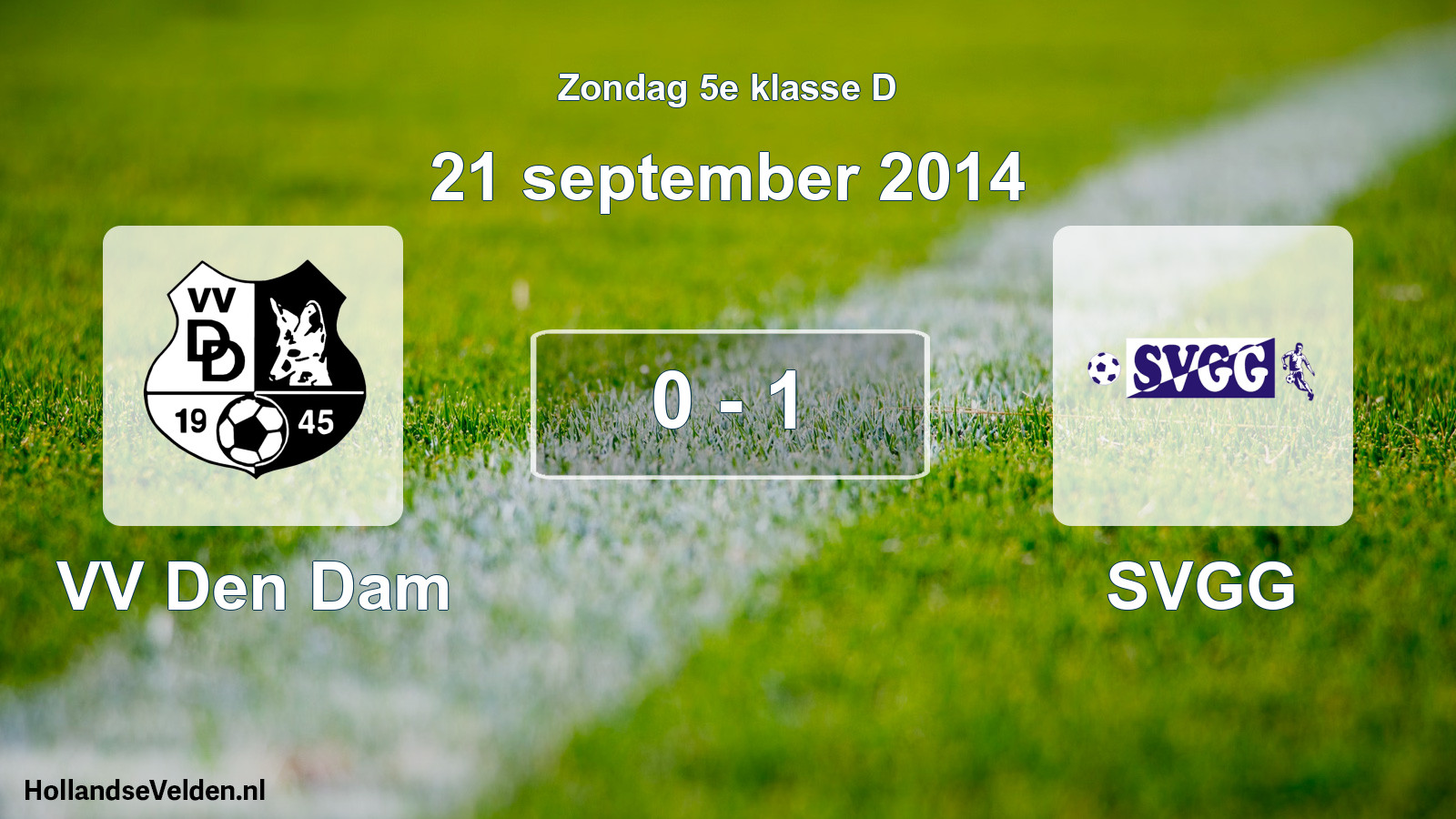 Total number of matches played: VV Den Dam - SVGG 0 - 1 (21 September 2014)