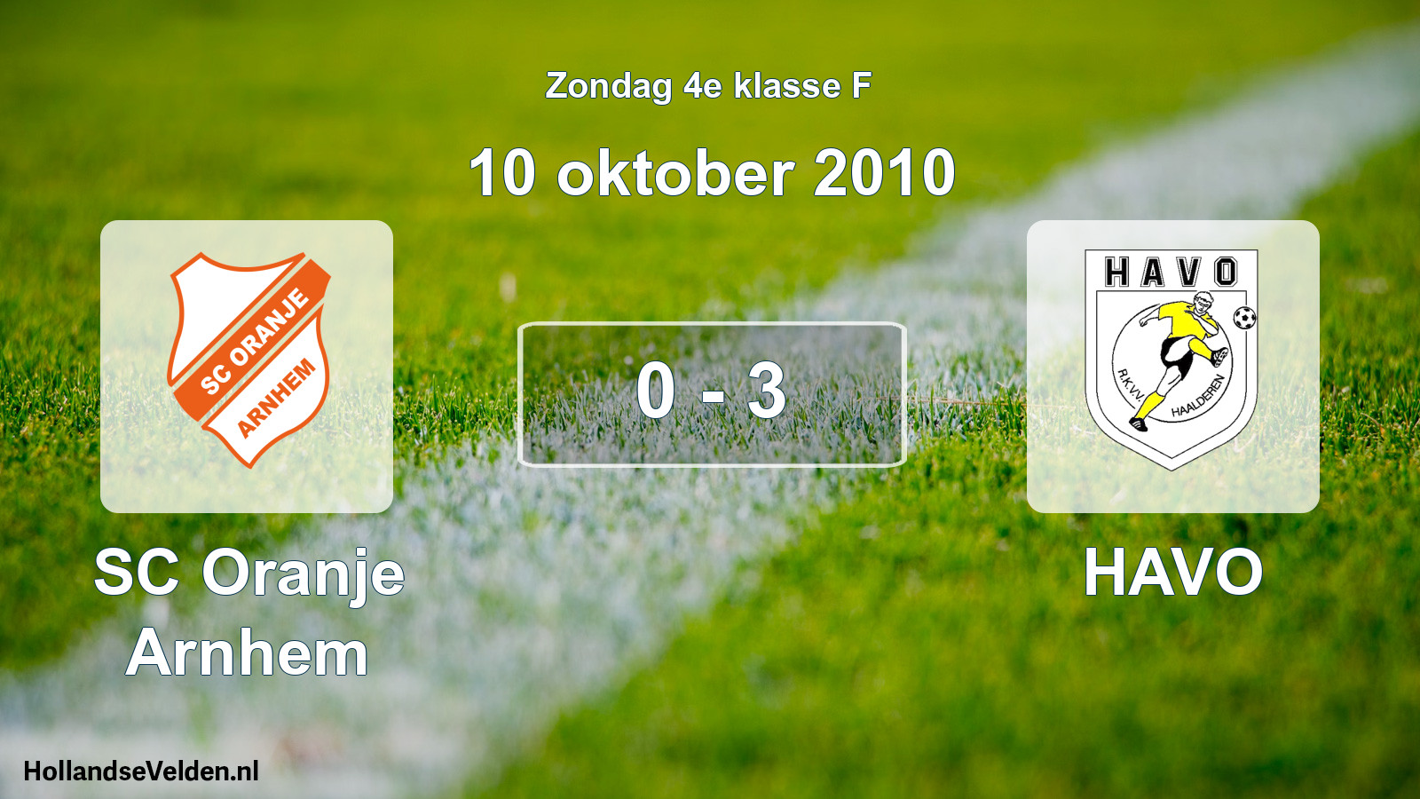 Total number of matches played: SC Oranje Arnhem - HAVO 0 - 3 (10 October 2010)