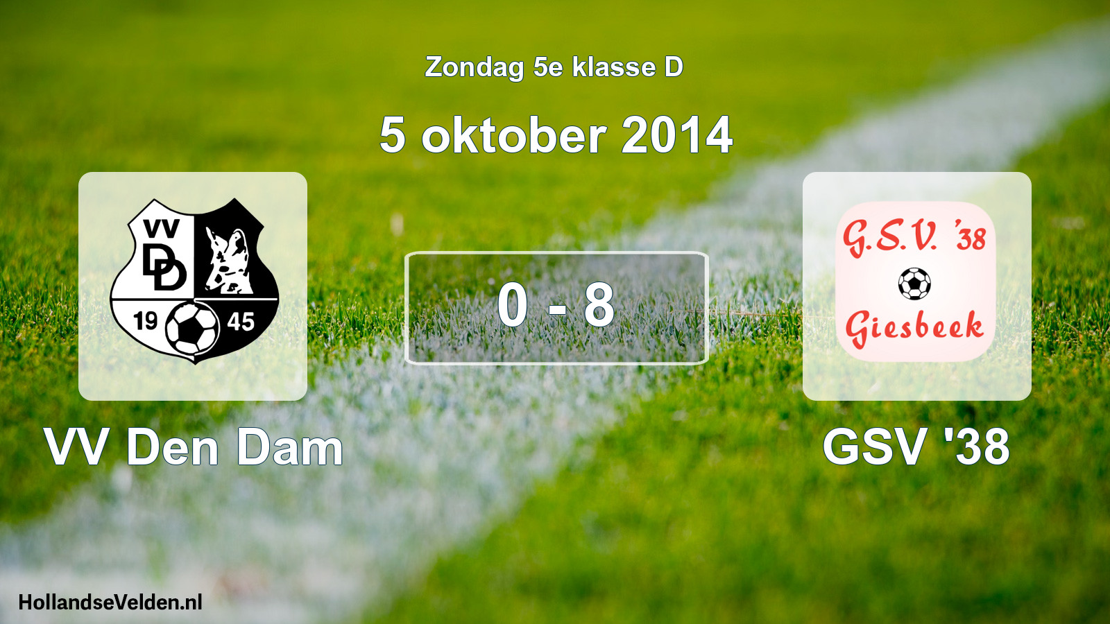Total number of matches played: VV Den Dam - GSV '38 0 - 8 (5 October 2014)