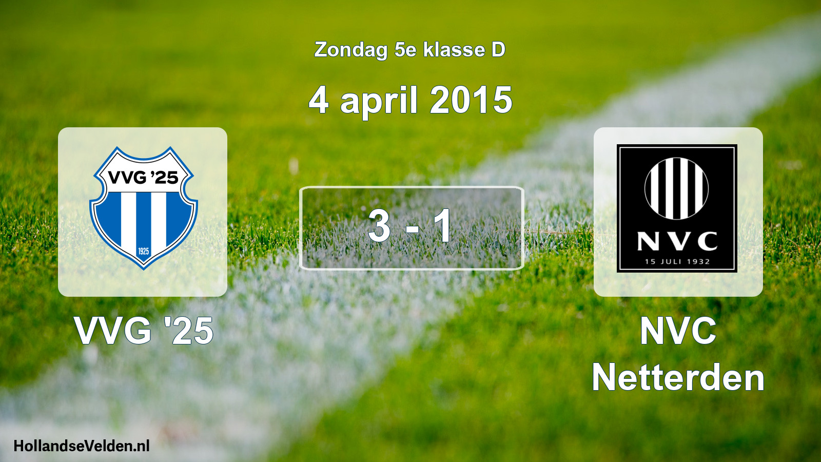 Total number of matches played: VVG '25 - NVC Netterden 3 - 1 (4 April 2015)