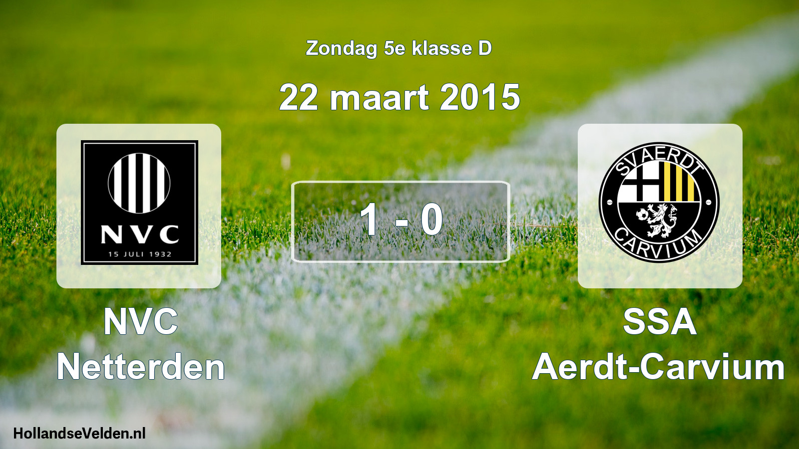 Total number of matches played: NVC Netterden - SSA Aerdt-Carvium 1 - 0 (22 March 2015)