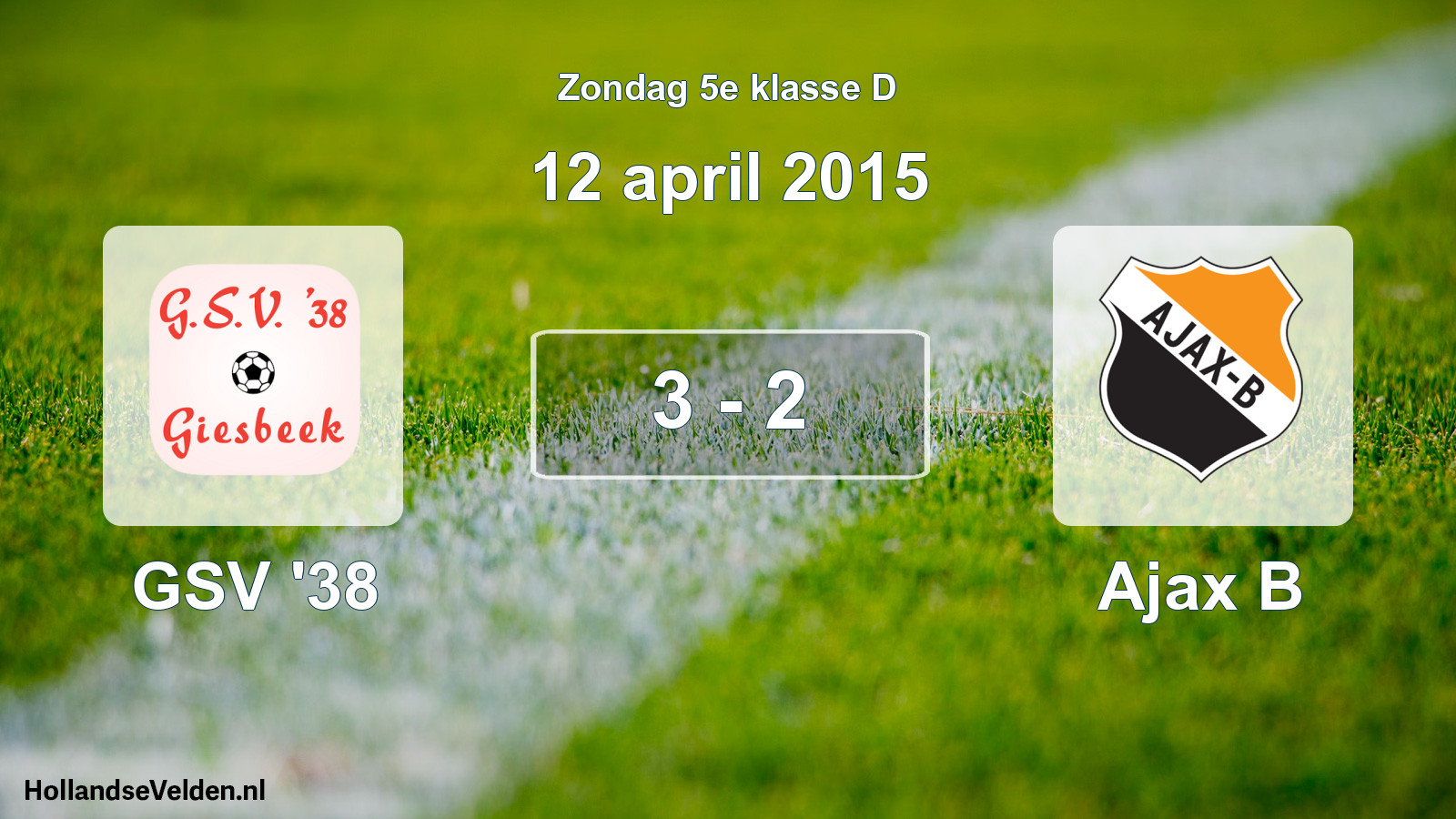Total number of matches played: GSV '38 - Ajax B 3 - 2 (12 April 2015)